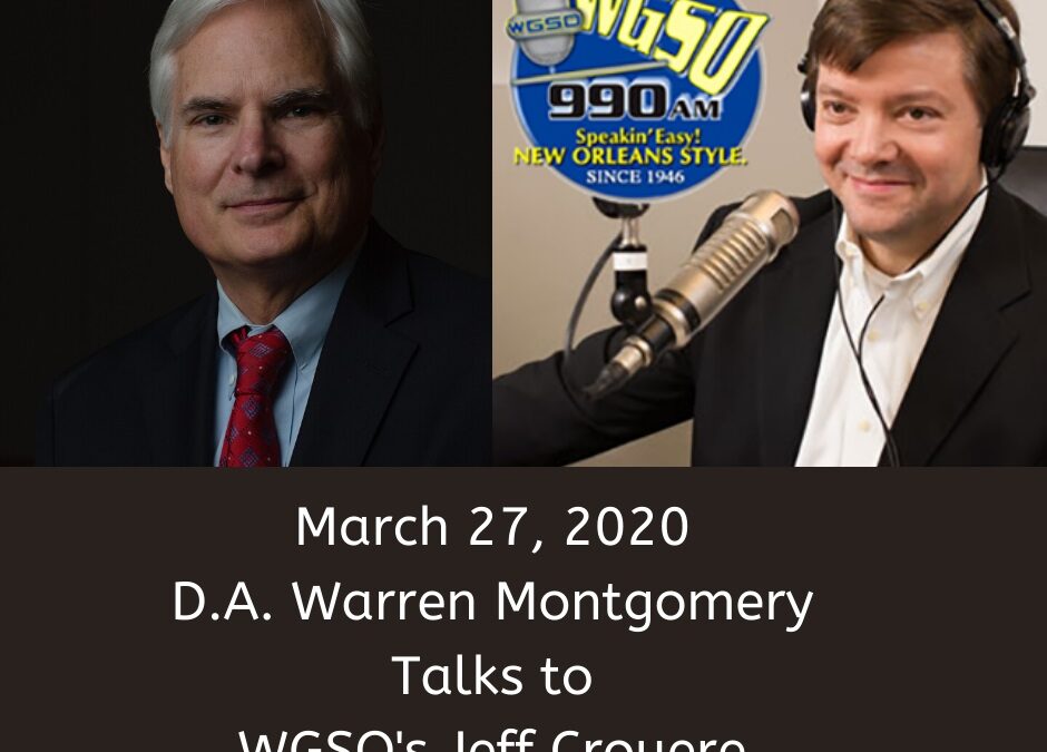 DA Warren Montgomery Interview with WGSO 990 AM of New Orleans